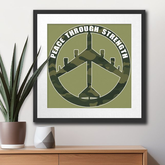 B-52 - Fred genom styrka - fredssymbol Poster (Patriotic Poster)