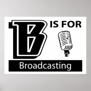 B är avsett för radio- och TV-sändningar Poster