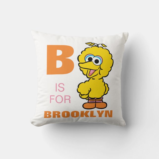 B är för Big Bird | Lägg till ditt namn Kudde (Framsida)