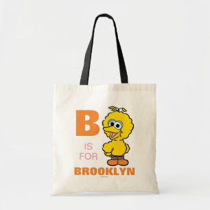 B är för Big Bird   Lägg till ditt namn Tygkasse