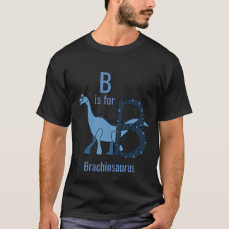 B är för Brachiosaurus T Shirt