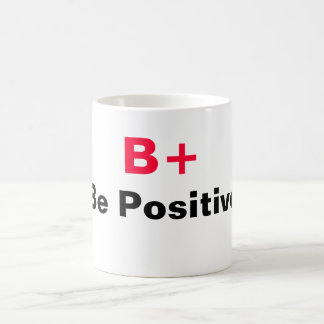 B+ BE Positive Mugg