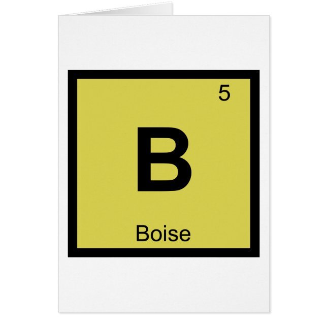 B - Boise Idaho kemi periodiska systemets symbol Hälsningskort (Framsidan)