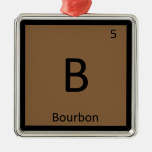 B - Bourbon Alkohol Kemi Periodiska Systemet Julgransprydnad Metall