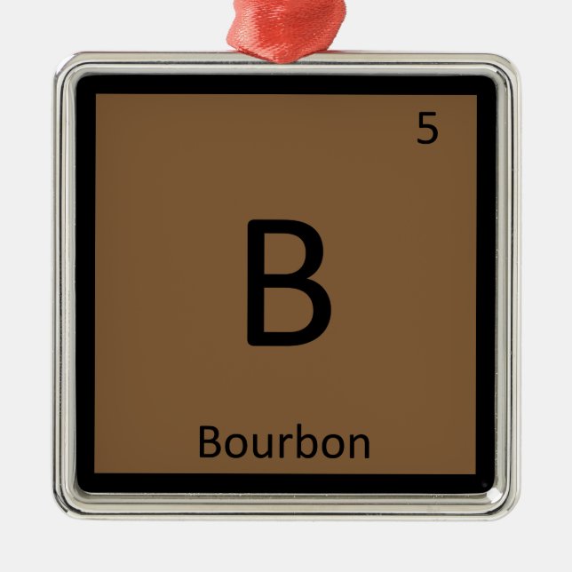 B - Bourbon Alkohol Kemi Periodiska Systemet Julgransprydnad Metall (Framsidan)