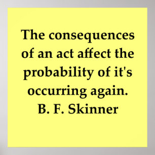 B F Skinner citationstecken Poster