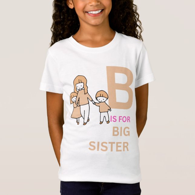 B för storasystertshirt t shirt (Framsida)