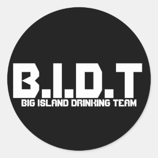 B.I.D.T., BIG ISLAND DRINKING TEAM RUNT KLISTERMÄRKE