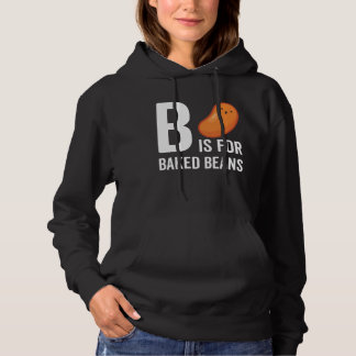 B Is For Baked Beans T Shirt