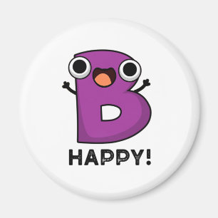 B Lycklig Funny Alphabet Pun Magnet