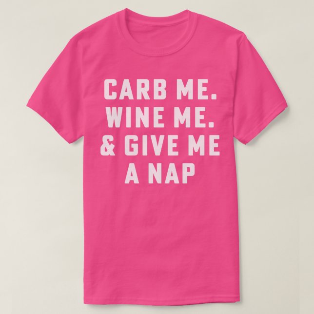 b Me Vin Me Ge Me A Nap T Shirt (Design framsida)