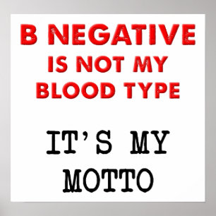B Negativ Funny Poster