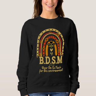 B S M Bes gör så mycket för miljön 1 T Shirt