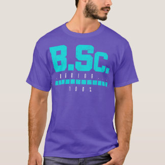 B Sc Bachelor of Science Studenten T Shirt