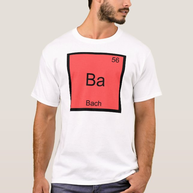 Ba - Bach Rolig T-Shirt med Kemiskt Elementsymbol (Framsida)