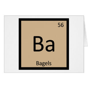 Ba - Bagels Frukost Kemi Periodiska Systemet Hälsningskort