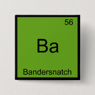 Ba - Bandersnatch Funny Chemistry Inslag Symbol Knapp
