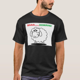 Baa….,Humbug! T-shirt