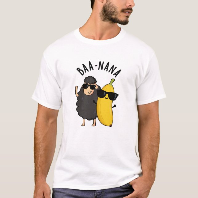 Baa-nana Funny Banana Puns T Shirt (Framsida)