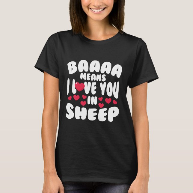 Baaa Elak I Kärlek du i får T Shirt (Framsida)