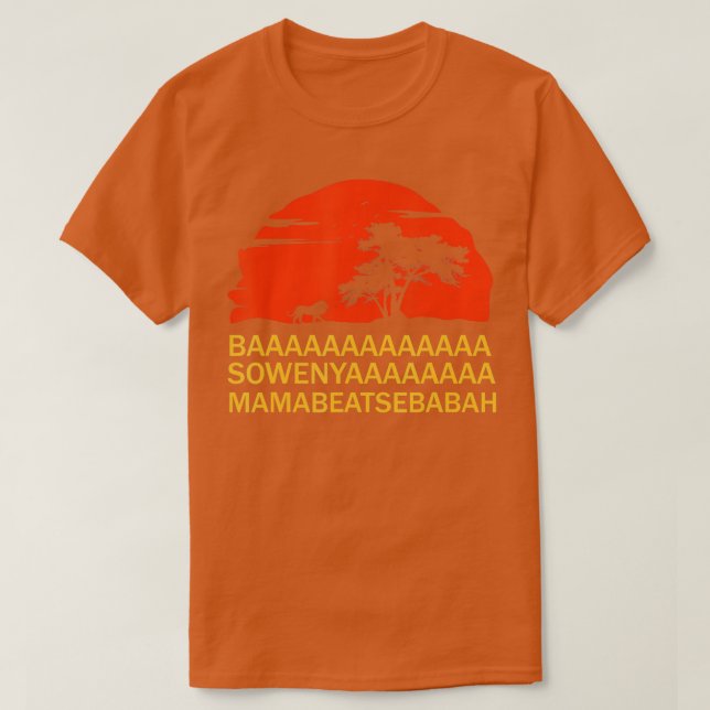 BAAA SOWENYAAA Afrikas Kung Lejona T Shirt (Design framsida)
