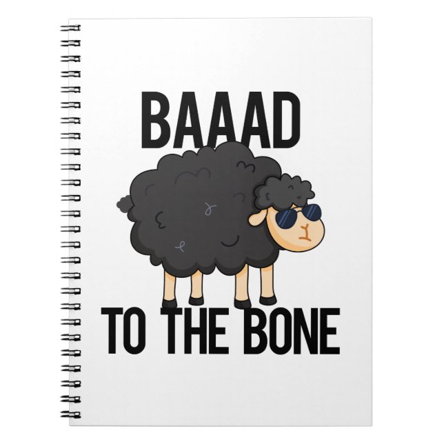 Baaad till Bone Funny Black Sheep Pun Anteckningsbok (Framsidan)
