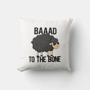 Baaad till Bone Funny Black Sheep Pun Kudde