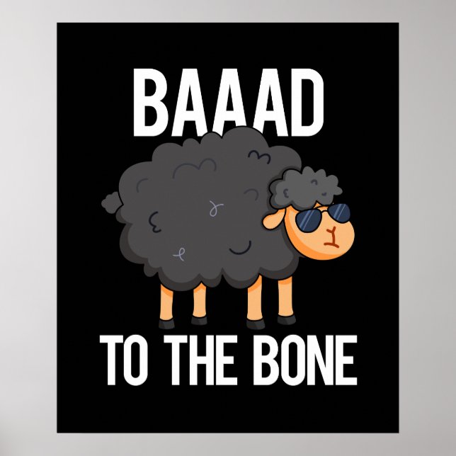 Baaad till Bone Funny Black Sheep Pun Mörk BG Poster (Framsidan)