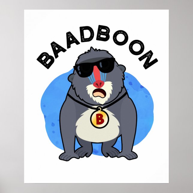 Baadboon Funny Bad Baboon Pun Poster (Framsidan)