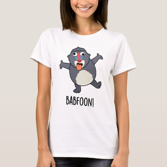 Bab-foon Funny Baffoon Baboon Pun T Shirt (Framsida)