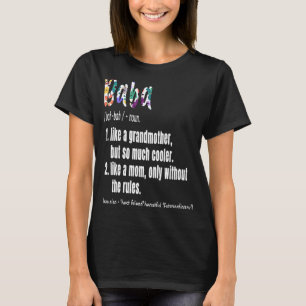 Baba Definition Mors dag & Birthday Grandmoth T Shirt