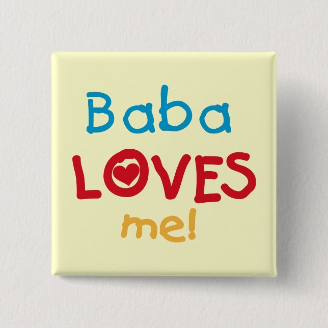 Baba Kärlek Me T-shirts och gåvor Knapp (Framsida)