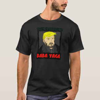 Baba Yaga T-Shirt