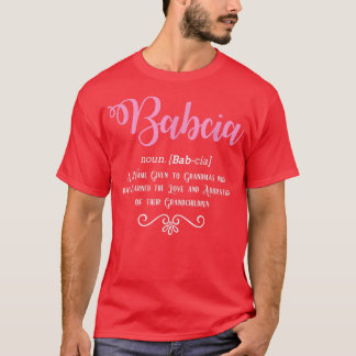Babcia Definition polska farmor  T Shirt