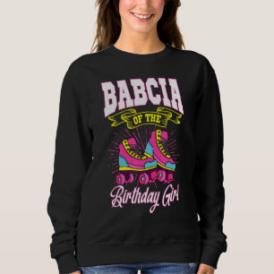 Babcia of Birthday Girl Roller Skates Bday Ska T Shirt