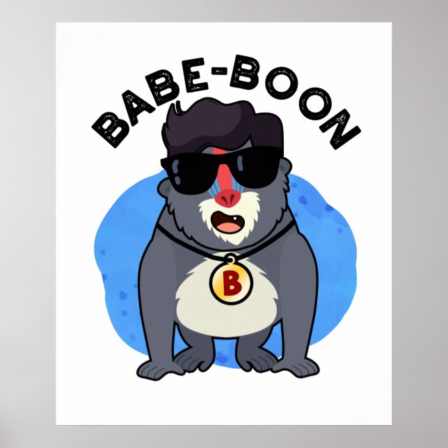 Babe-boon Funny Animal Monkey Baboon Pun Poster (Framsidan)