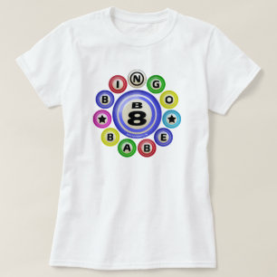 Babe för Bingo B8 Tee Shirt