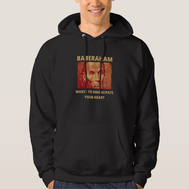 Baberaham Abe Lincoln Design Quote Hoodie (Framsida)
