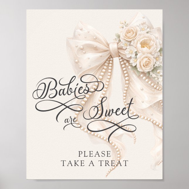 Babies Are Sweet Take a Treat Bow Floral Poster (Framsidan)