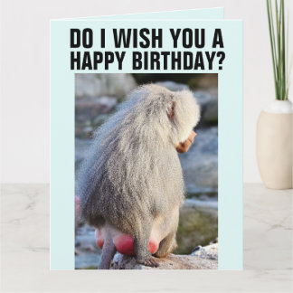 BABOON MONKEY BUTT FUNNY BIRTHDAY GREETING CARD KORT