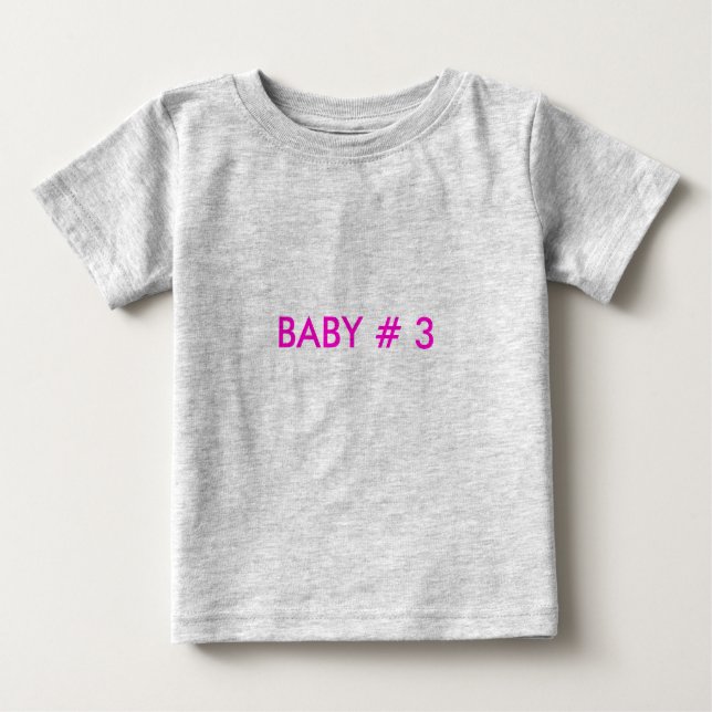 BABY # 3 TEE (Framsida)