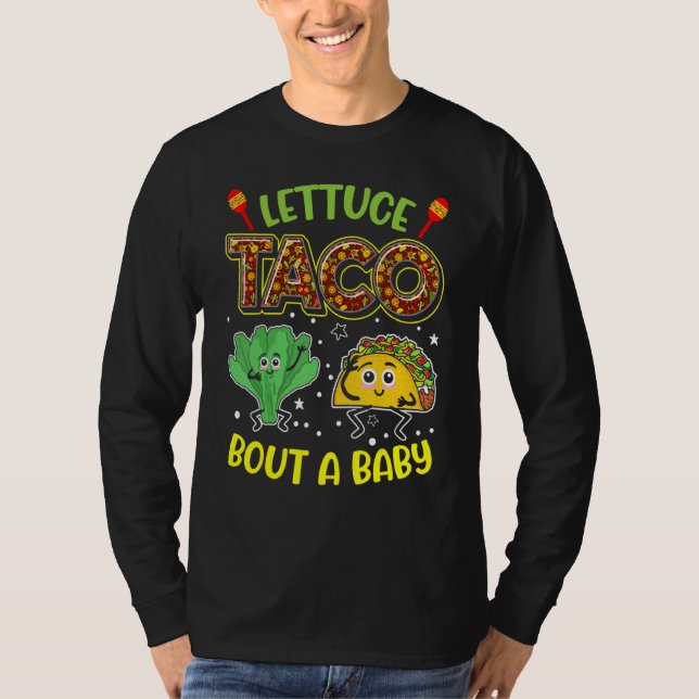 Baby-annonseringssallat Taco Bout A Baby 2 T Shirt (Framsida)