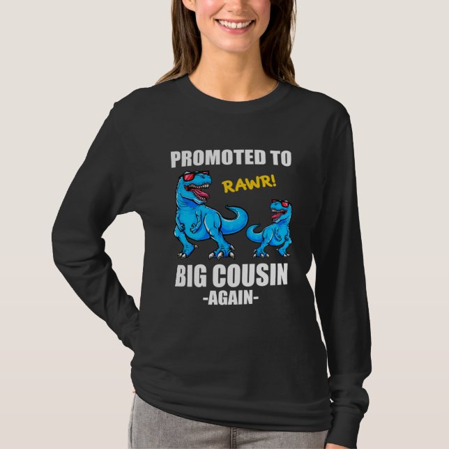 Baby Announcement Dinosaur  Promoted To Big Cousin T Shirt (Framsida)