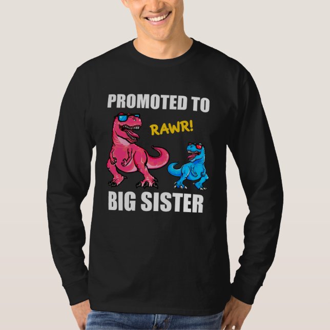 Baby Announcement Promoted To Sistersaurus  Big Si T Shirt (Framsida)