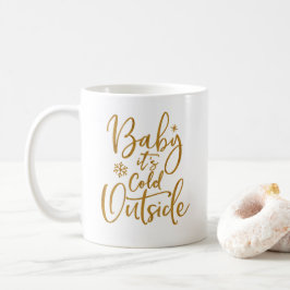Baby är det kall utanför Guld Script White Kaffemugg