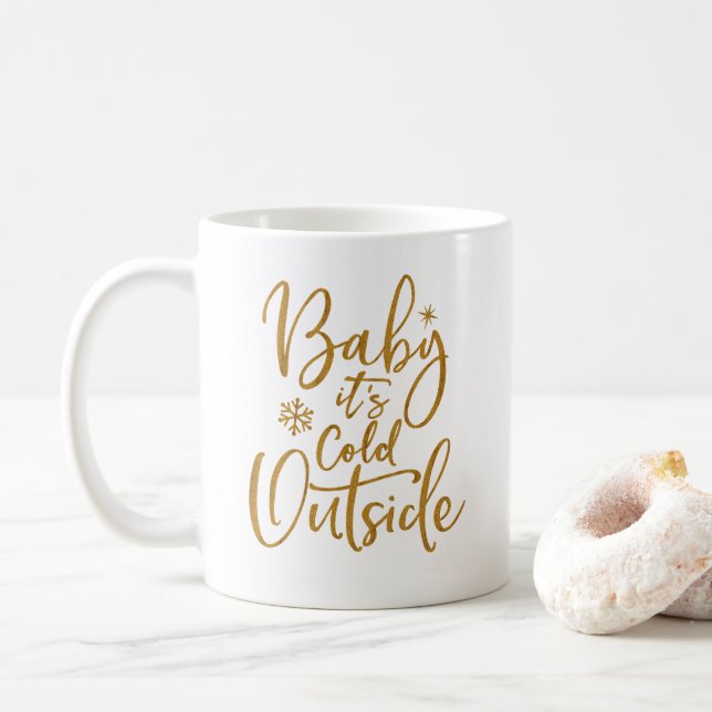 Baby är det kall utanför Guld Script White Kaffemugg (Med munk)