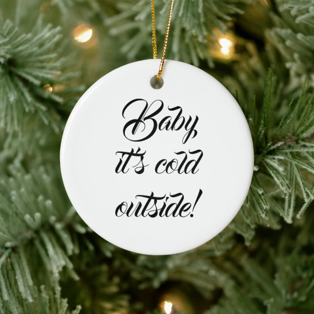 Baby är kallet utanför anpassningsbarnas roliga ju julgransprydnad keramik (Träd)