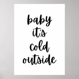 Baby är kallet utanför poster