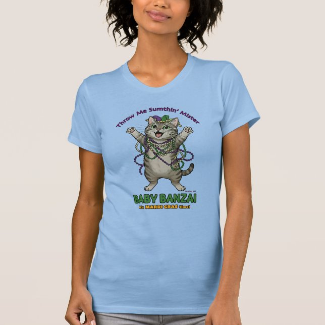 Baby Banzai Kat Throw Me Sumthin' Mardi Gras T Shirt (Framsida)