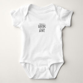 Baby Bodysuit - Happiness Is Having You As My Aunt T Shirt